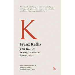 Franz Kafka Y El Amor