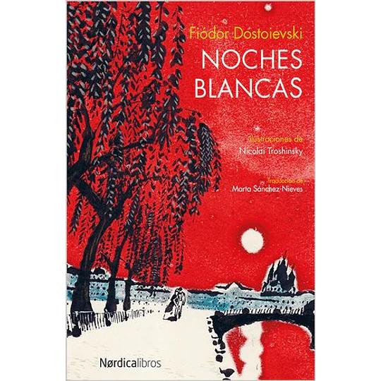 Noches Blancas (Ilustrado)