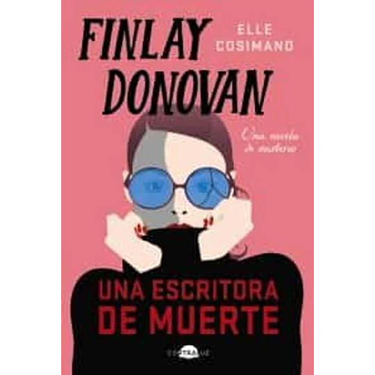 Finlay Donovan: Una Escritora De Muerte