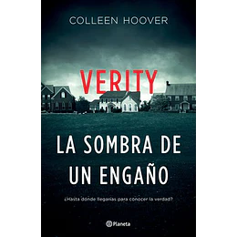 Verity. La Sombra De Un Engaño