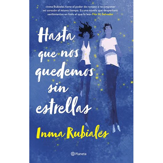 Hasta Que Nos Quedemos Sin Estrellas