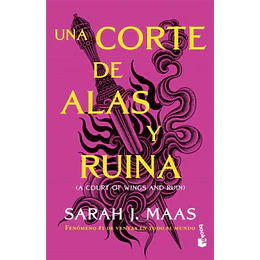 Una Corte De Rosas Y Espinas 3 Una Corte De Alas Y Ruina