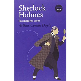 Sherlock Holmes, Sus Mejores Casos