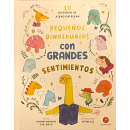 Pequeños Dinosaurios Con Grandes Sentimientos