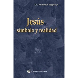 Jesus: Simbolo Y Realidad