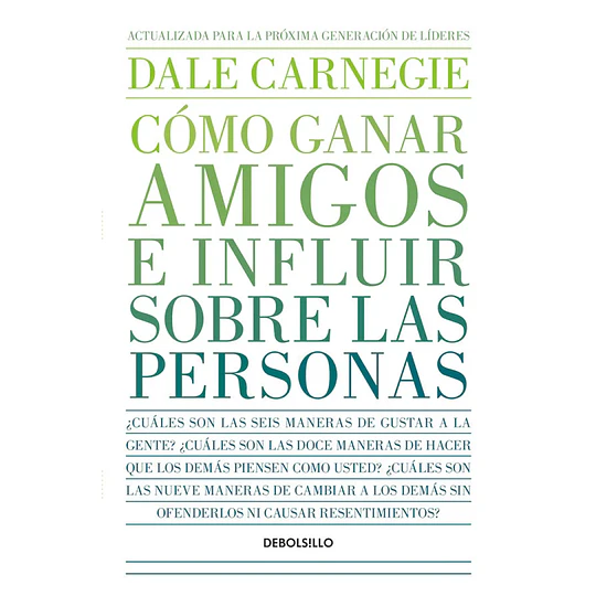 Como Ganar Amigos E Influir Sobre Las Personas 
