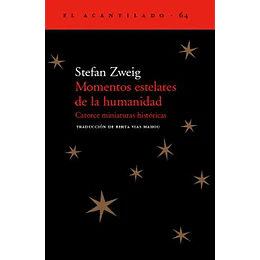 Momentos Estelares De La Humanidad