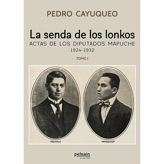La Senda De Los  Lonkos 