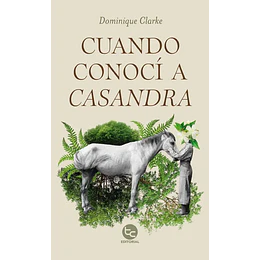 Cuando Conoci A Casandra