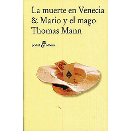 La Muerte En Venecia & Mario Y El Mago