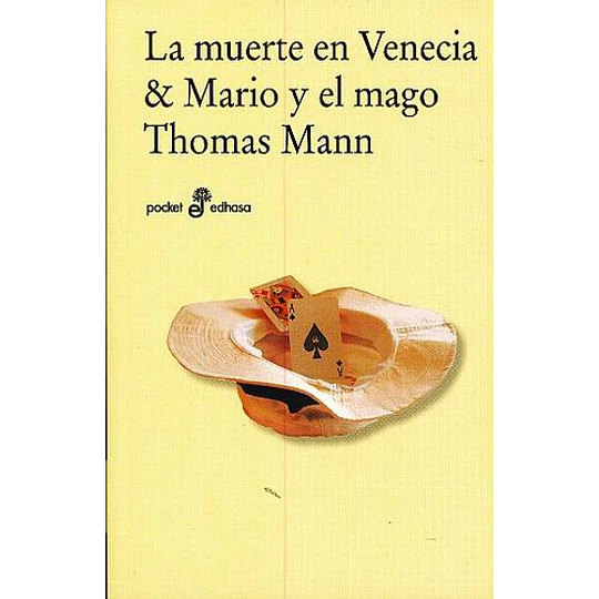 La Muerte En Venecia & Mario Y El Mago