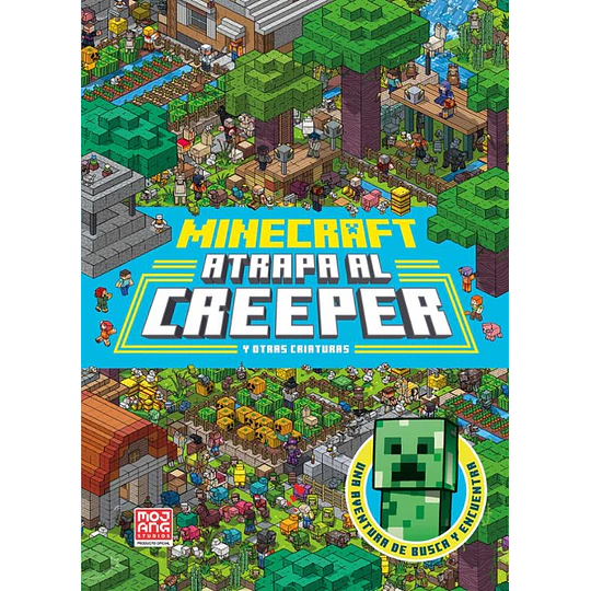 Minecraft Oficial: Atrapa Al Creeper (Una Aventura De Busca Y Encuentra)