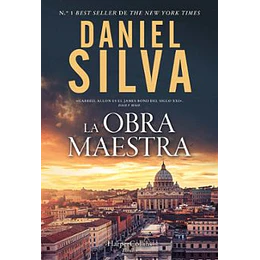 La Obra Maestra (Serie Gabriel Allon 25)