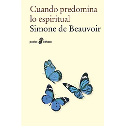 Cuando Predomina Lo Espiritual