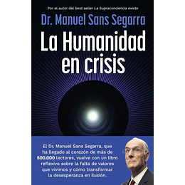 La Humanidad En Crisis