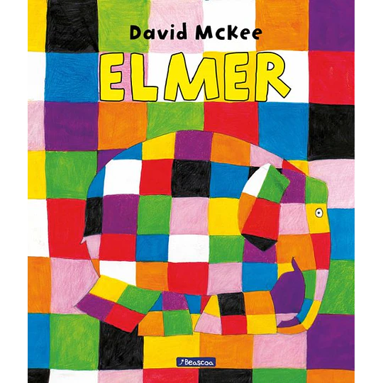 Elmer (Elmer. Album Ilustrado)