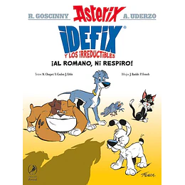 Idefix 01 - Idefix Y Los Irreductibles (Asterix)