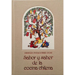 Sabor Y Saber De La Cocina Chilena