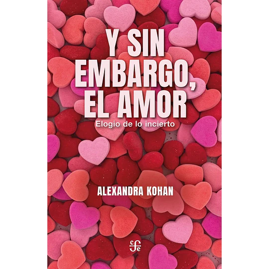 Y Sin Embargo, El Amor