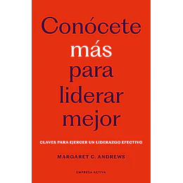 Conocete Mas Para Liderar Mejor