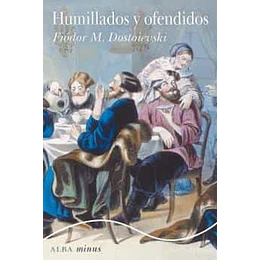 Humillados Y Ofendidos