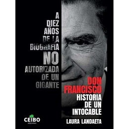 Don Francisco: La Historia De Un Intocable