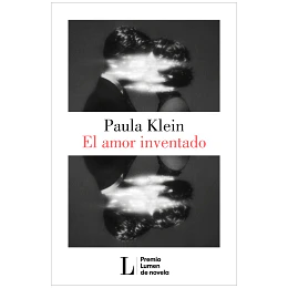 El Amor Inventado (Premio Lumen 2026)
