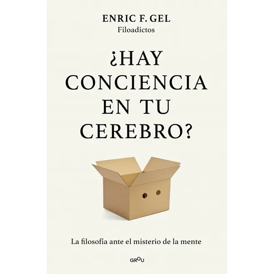 Hay Conciencia En Tu Cerebro