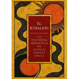 El Kybalion (Tapa Dura, Ilustrado)