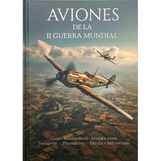 Aviones De La Segunda Guerra Mundial