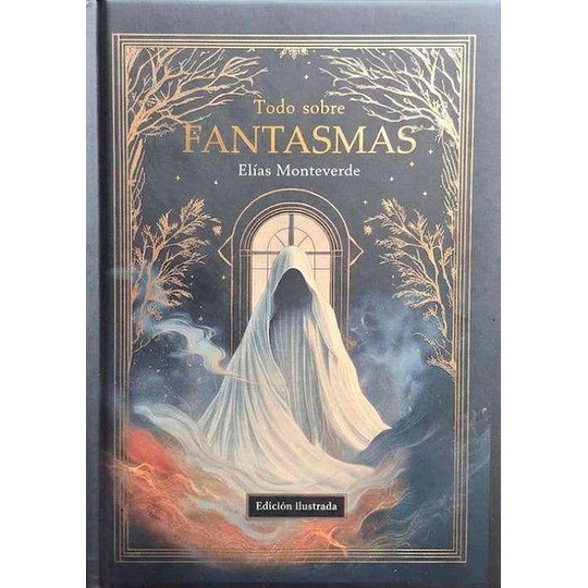 Todo Sobre Fantasmas