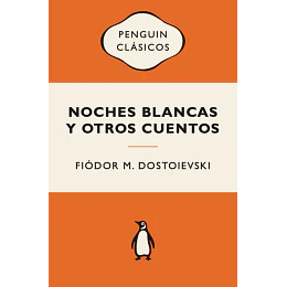 Noches Blancas Y Otros Cuentos