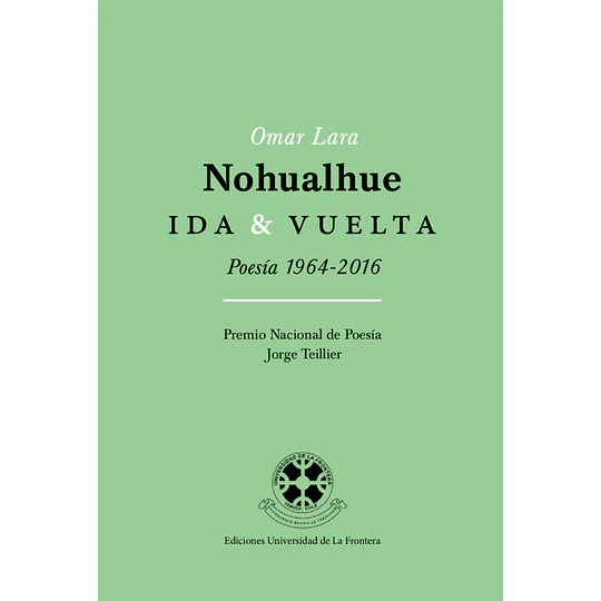 Nohualhue: Ida & Vuelta