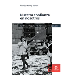 Nuestra Confianza En Nosotros