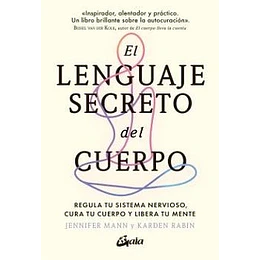 El Lenguaje Secreto Del Cuerpo