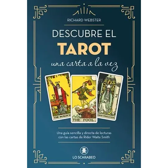 Descubre El Tarot, Unca Carta A La Vez