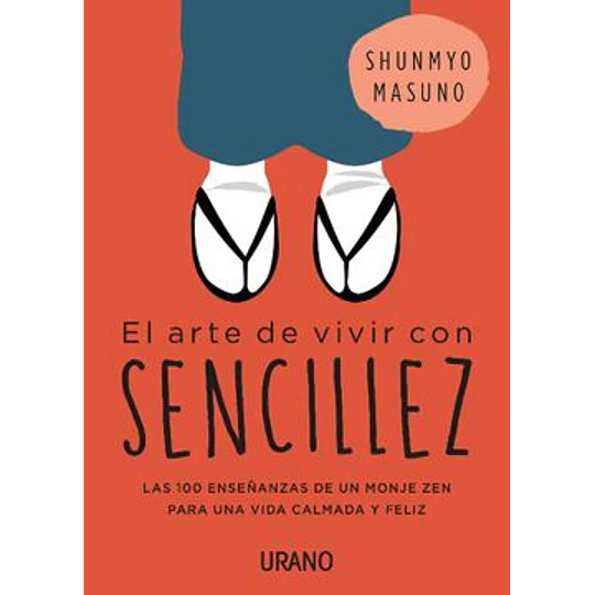 Arte De Vivir Con Sencillez, El