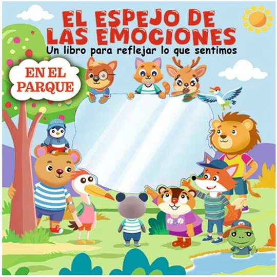 El Espejo De Las Emociones - En El Parque
