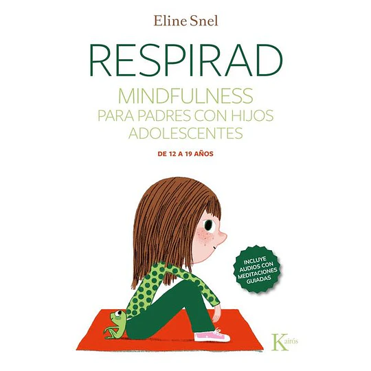 Respirad Mindfulness Para Padres Con Hijos Adolescentes