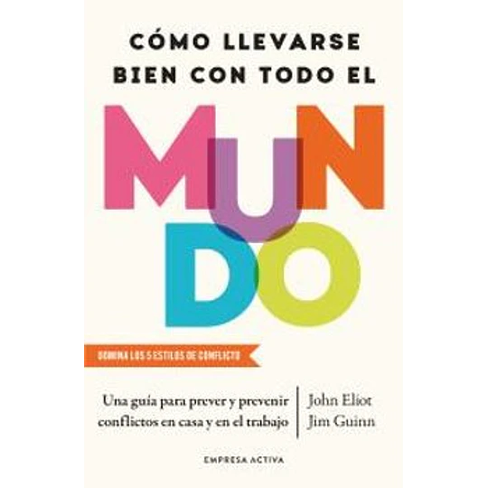 Como Llevarse Bien Con Todo El Mundo