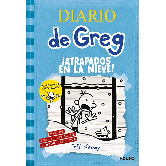 Diario De Greg 6:  Atrapados En La Nieve