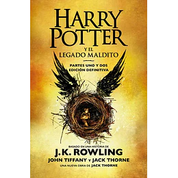 Harry Potter Y El Legado Maldito (Harry Potter 8). Partes Uno Y Dos