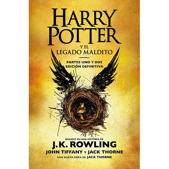Harry Potter Y El Legado Maldito (Harry Potter 8). Partes Uno Y Dos
