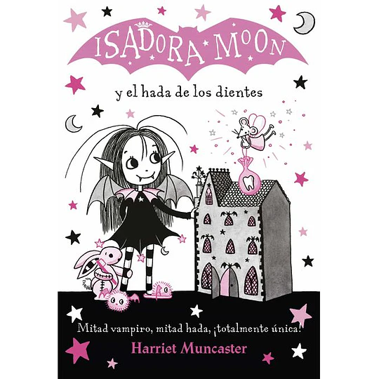 Isadora Moon Y El Hada De Los Dientes