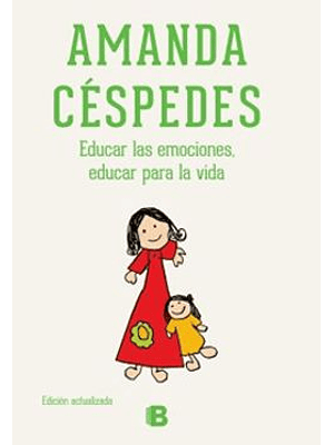 Educar Las Emociones Educar Para La Vida