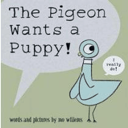 The Pigeon Wants A Puppy