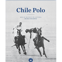 Chile Polo Mas De Un Siglo De Historia