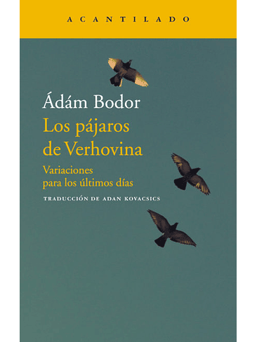 Pajaros De Verhovina, Los 1