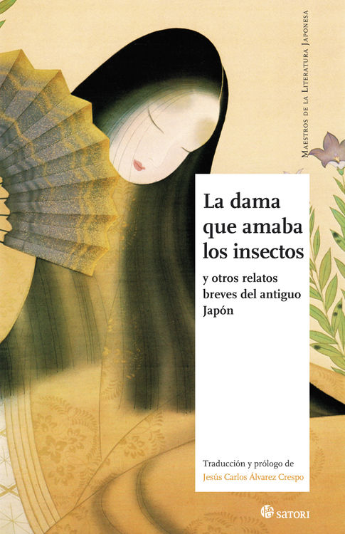 Dama Que Amaba Los Insectos Y Otros Relatos, La 1