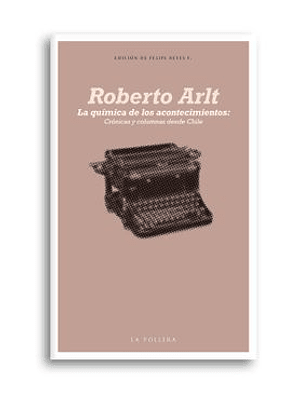 Quimica De Los Acontecimientos, La